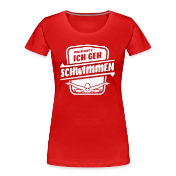 Mir reicht's ich geh Schwimmen - Butterfly - Frauen Premium Bio T-Shirt - Rot - Vorne - Mia (176cm)