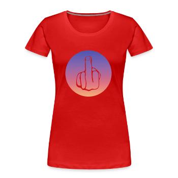 Fuck, Fuck You, Fuck Off, Fucking, Mittelfinger - Frauen Premium Bio T-Shirt - Rot - Vorne - Mia (176cm)