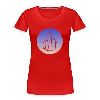Fuck, Fuck You, Fuck Off, Fucking, Mittelfinger - Frauen Premium Bio T-Shirt - Rot - Vorne - Mia (176cm)