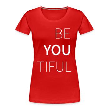 Sois toi très belle - T-shirt bio Premium Femme - rouge - Devant - Mia (176cm)