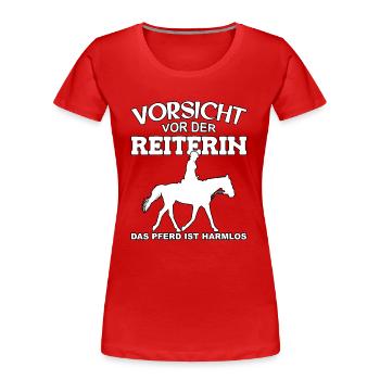 Vorsicht vor der Reiterin, das Pferd ist harmlos - Frauen Premium Bio T-Shirt - Rot - Vorne - Mia (176cm)