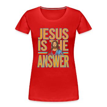 Jesus is the answer - Jesus ist die Antwort - Women's Premium Organic T-Shirt - red - Front - Mia (176cm)