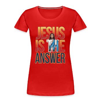 Jesus is the answer - Jesus ist die Antwort - Women's Premium Organic T-Shirt - red - Front - Mia (176cm)
