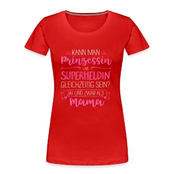 Supermama - Frauen Premium Bio T-Shirt - Rot - Vorne - Mia (176cm)