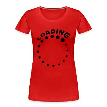 Loading - Frauen Premium Bio T-Shirt - Rot - Vorne - Mia (176cm)