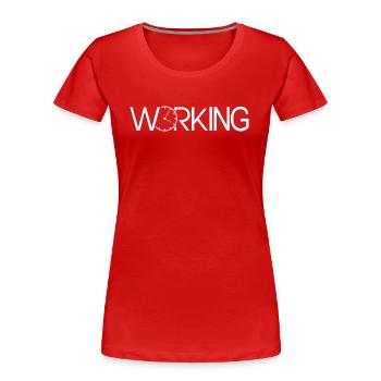 Working - Women's Premium Organic T-Shirt - red - Front - Mia (176cm)