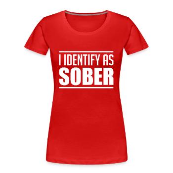 Je m’identifie comme sobre, et fier(e) ! - T-shirt bio Premium Femme - rouge - Devant - Mia (176cm)