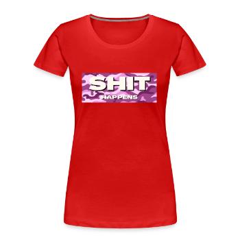 Shit happens pink tarn Design - Frauen Premium Bio T-Shirt - Rot - Vorne - Mia (176cm)