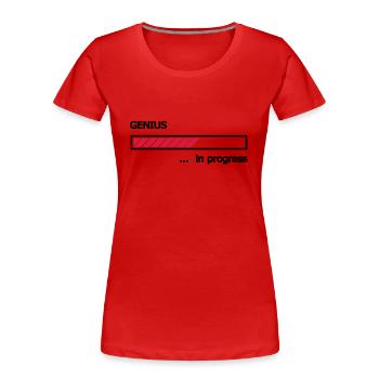 Genius in progress loading bars Loading Bar - Women's Premium Organic T-Shirt - red - Front - Mia (176cm)