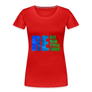 Réutiliser Renouveler Repenser - T-shirt bio Premium Femme - rouge - Devant - Mia (176cm)