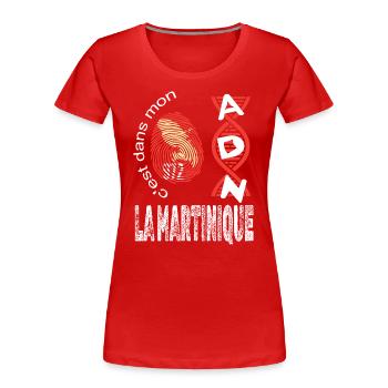 Idee cadeau La Martinique 972 c'est dans mon ADN - T-shirt bio Premium Femme - rouge - Devant - Mia (176cm)