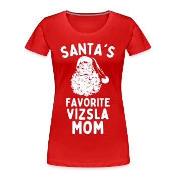 Weihnachten Vizsla mom Santa's Favorite Vizsla mom - Frauen Premium Bio T-Shirt - Rot - Vorne - Mia (176cm)