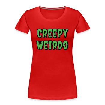 Creepy Weirdo - Women's Premium Organic T-Shirt - red - Front - Mia (176cm)