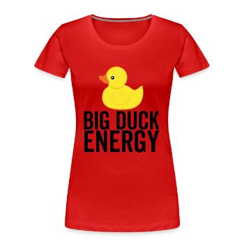 Énergie Big Duck - T-shirt bio Premium Femme - rouge - Devant - Mia (176cm)