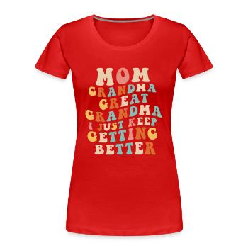 Great Grandma Shirt Women Mom Grandma Gigi Mama - Frauen Premium Bio T-Shirt - Rot - Vorne - Mia (176cm)
