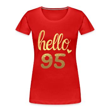 Hello 95 doré - T-shirt bio Premium Femme - rouge - Devant - Mia (176cm)