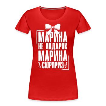 Marina saying in Russian Russia outfit for - Women's Premium Organic T-Shirt - red - Front - Mia (176cm)