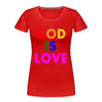 God is love - T-shirt bio Premium Femme - rouge - Devant - Mia (176cm)