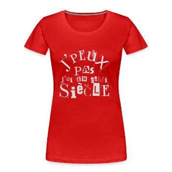 J'peux pas j'ai 50 ans | Demi siècle - T-shirt bio Premium Femme - rouge - Devant - Mia (176cm)