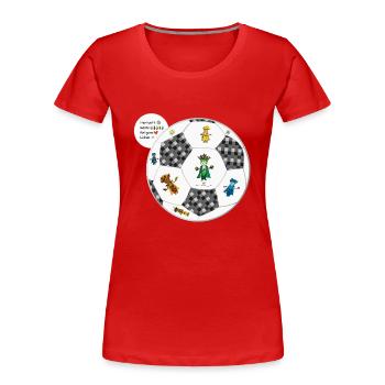 Fußball verbindet Welten- Die Hüter von Orbis - Frauen Premium Bio T-Shirt - Rot - Vorne - Mia (176cm)