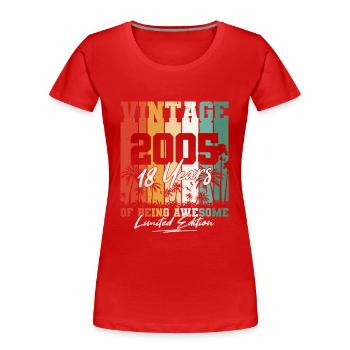 Born 2005 18 years birthday - Women's Premium Organic T-Shirt - red - Front - Mia (176cm)