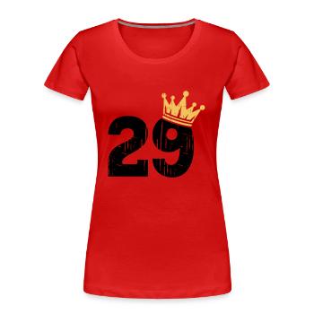 29 Couronne 29e anniversaire 29 ans - T-shirt bio Premium Femme - rouge - Devant - Mia (176cm)