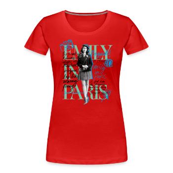 Emily In Paris Quotes Of Emily In Blue And Green - Women's Premium Organic T-Shirt - red - Front - Mia (176cm)
