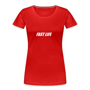 FAST LIFE - Frauen Premium Bio T-Shirt - Rot - Vorne - Mia (176cm)