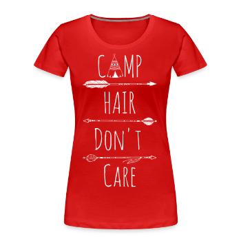 Camp Hair Don't Care - Frauen Premium Bio T-Shirt - Rot - Vorne - Mia (176cm)