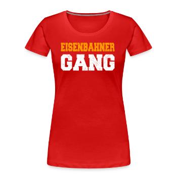 Eisenbahner Gang Fan - Frauen Premium Bio T-Shirt - Rot - Vorne - Mia (176cm)
