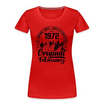 1972 February Original: 52 Years Birthday Gift - Women's Premium Organic T-Shirt - red - Front - Mia (176cm)