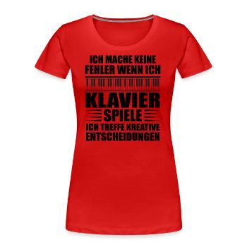 Pianisten Witz Geschenk für Klavier Spieler - Frauen Premium Bio T-Shirt - Rot - Vorne - Mia (176cm)