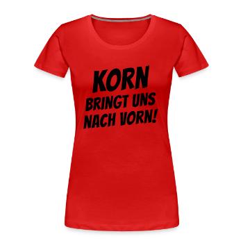 Korn bringt uns nach vorn! - Frauen Premium Bio T-Shirt - Rot - Vorne - Mia (176cm)