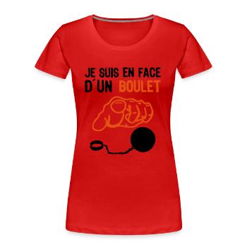 je suis face boulet insulte doigt pointe - T-shirt bio Premium Femme - rouge - Devant - Mia (176cm)