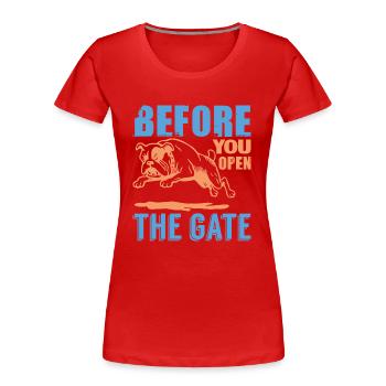 AVANT D’OUVRIR LA PORTE - T-shirt bio Premium Femme - rouge - Devant - Mia (176cm)