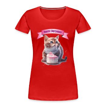 Happy Birthday Kätzchen Geschenk - Frauen Premium Bio T-Shirt - Rot - Vorne - Mia (176cm)