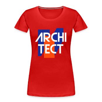 Architect (geometrische Figuren) - Frauen Premium Bio T-Shirt - Rot - Vorne - Mia (176cm)