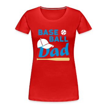 Baseball dad (Spielball, Baseballkappe, Baseballsc - Frauen Premium Bio T-Shirt - Rot - Vorne - Mia (176cm)
