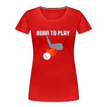 Né pour jouer au golf, clubs de golf, balle de golf, flammes - T-shirt bio Premium Femme - rouge - Devant - Mia (176cm)