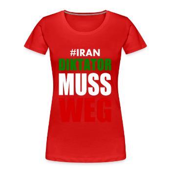 diktator muss weg iran - Frauen Premium Bio T-Shirt - Rot - Vorne - Mia (176cm)