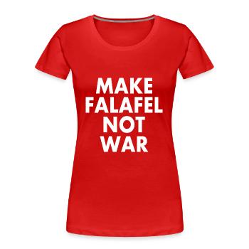 Make falafel not war - Frauen Premium Bio T-Shirt - Rot - Vorne - Mia (176cm)