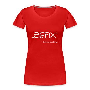 Zefix - Der grantige Bayer - Frauen Premium Bio T-Shirt - Rot - Vorne - Mia (176cm)
