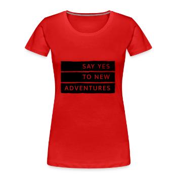Adventures - Cadeau de voyage aventure avec typographie - T-shirt bio Premium Femme - rouge - Devant - Mia (176cm)