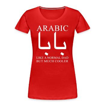 Araber - Frauen Premium Bio T-Shirt - Rot - Vorne - Mia (176cm)