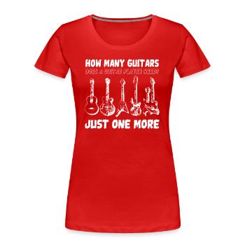 Un guitariste n’a-t-il besoin que d’un joueur de guitare de plus - T-shirt bio Premium Femme - rouge - Devant - Mia (176cm)