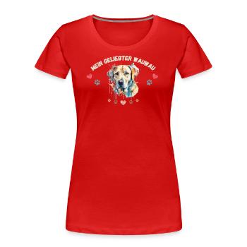 Mon toutou d'amour G1 WE - T-shirt bio Premium Femme - rouge - Devant - Mia (176cm)