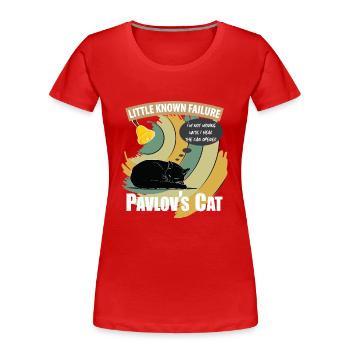 Pawlows Katze wenig bekannt Versagen Lustige Psychologie - Frauen Premium Bio T-Shirt - Rot - Vorne - Mia (176cm)