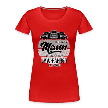 Mann LKW Fahrer Brummi Truck Lastkraftwagenfahrer - Frauen Premium Bio T-Shirt - Rot - Vorne - Mia (176cm)