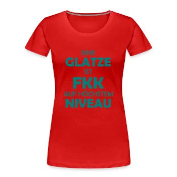 FKK - Eine Glatze ist ... auf höchstem Niveau - Frauen Premium Bio T-Shirt - Rot - Vorne - Mia (176cm)
