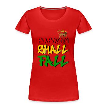 Babylon Shall Fall - Women's Premium Organic T-Shirt - red - Front - Mia (176cm)